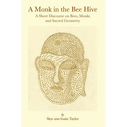 A Monk in the Bee Hive - Paperback