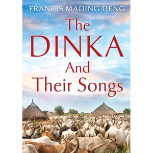 The Dinka and their Songs - Paperback