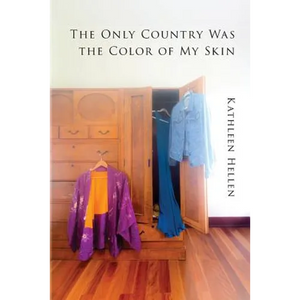 The Only Country Was The Color of My Skin - Paperback