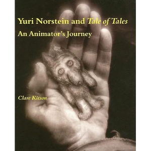 Yuri Norstein and Tale of Tales: An Animator's Journey - Paperback