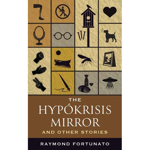 The Hypokrisis Mirror and Other Stories - Paperback