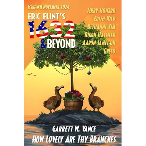 Eric Flint's 1632 & Beyond Issue #8 - Paperback
