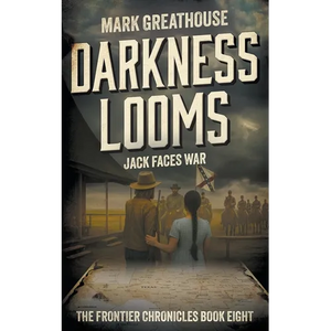 Darkness Looms: Jack Faces War - Paperback