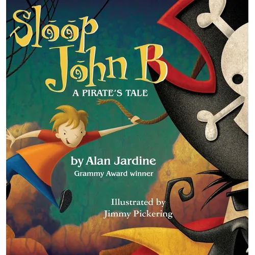 Sloop John B -A Pirate's Tale - Hardcover