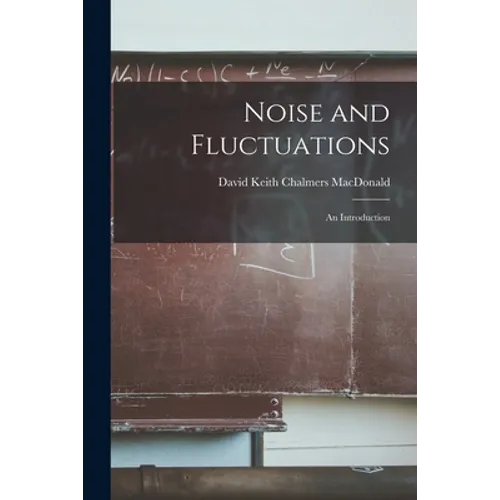 Noise and Fluctuations: an Introduction - Paperback