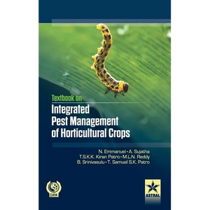 Textbook on Integrated Pest Management of Horticultural Crops - Hardcover