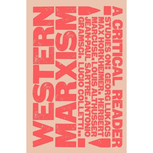 Western Marxism - A Critical Reader - Paperback