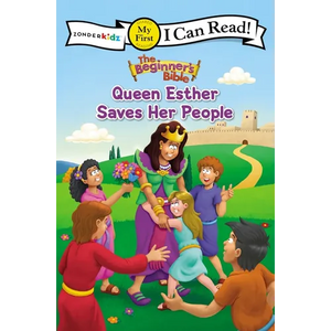 The Beginner's Bible Queen Esther Saves Her People: My First - Paperback