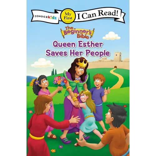 The Beginner's Bible Queen Esther Saves Her People: My First - Paperback