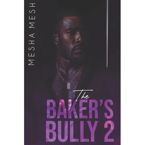 The Baker's Bully 2 - Paperback