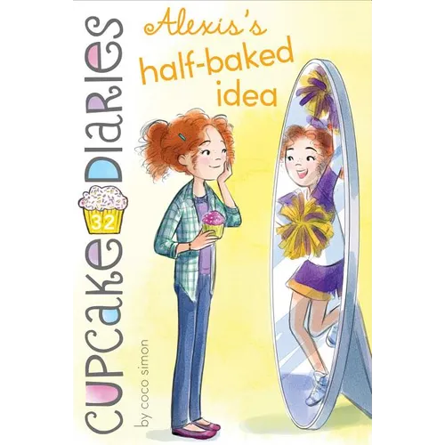 Alexis's Half-Baked Idea - Paperback