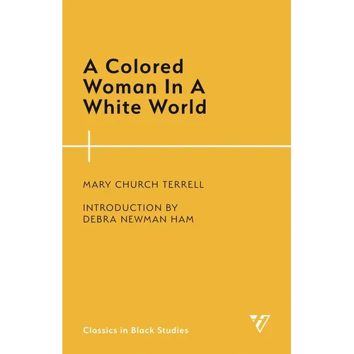Colored Woman In A White World - Paperback