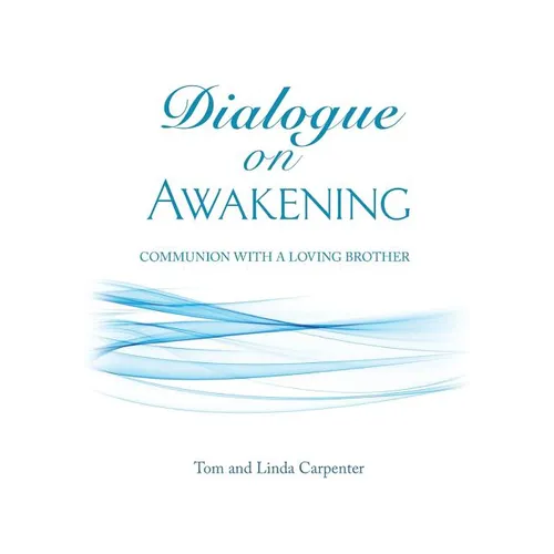 Dialogue on Awakening: Communion with the Christ - Paperback