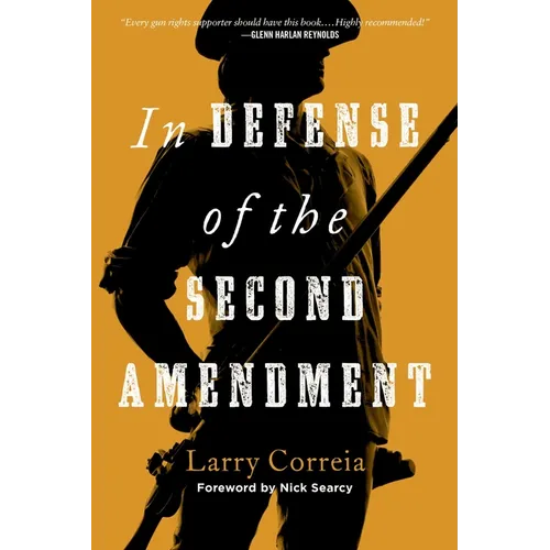 In Defense of the Second Amendment - Paperback