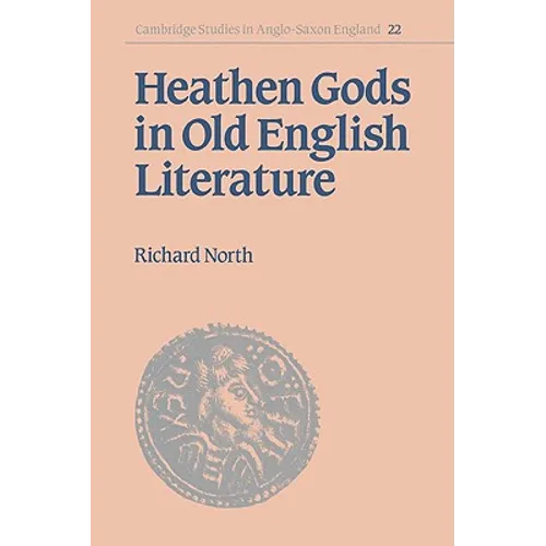 Heathen Gods in Old English Literature - Paperback