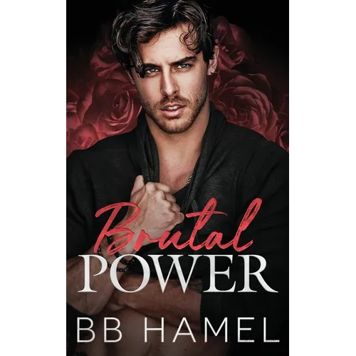Brutal Power: An Arranged Marriage Mafia Romance - Paperback