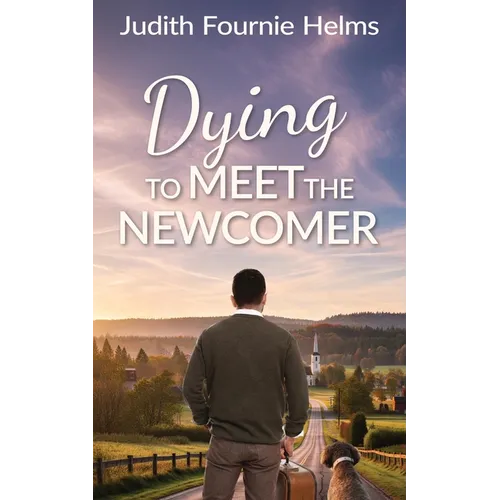 Dying to Meet the Newcomer - Paperback