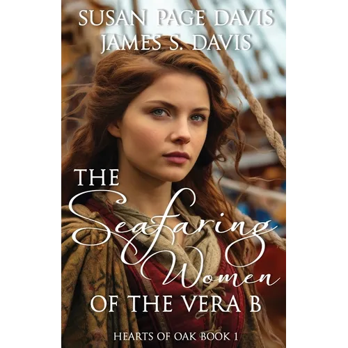 The Seafaring Women of the Vera B - Paperback