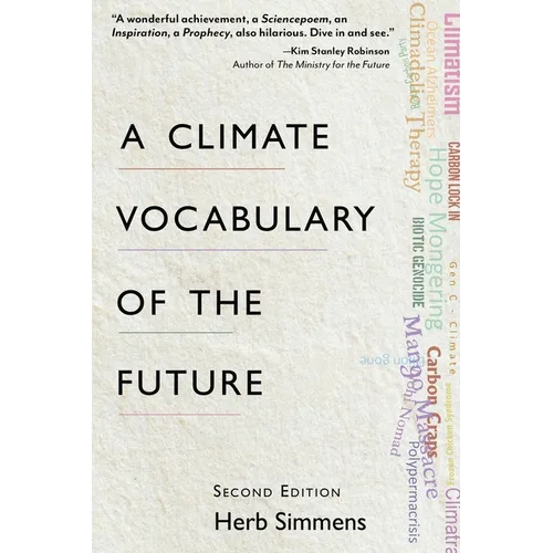 A Climate Vocabulary of the Future: Second Edition - Paperback
