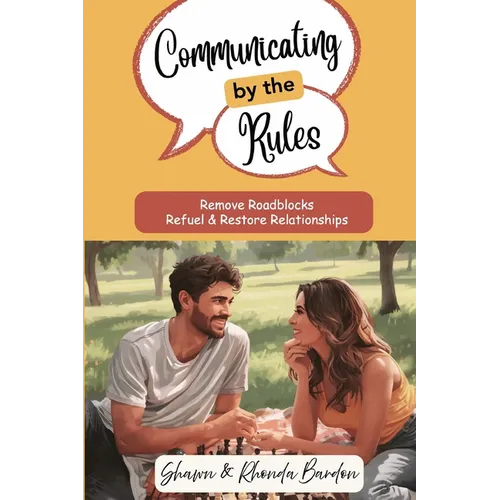 Communicating by the Rules - Paperback