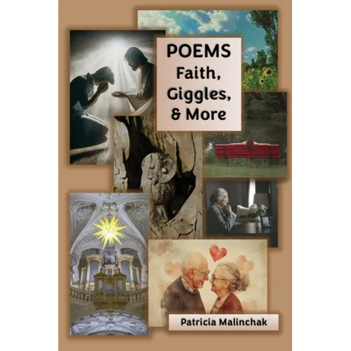 Poems: Faith, Giggles, and More - Paperback