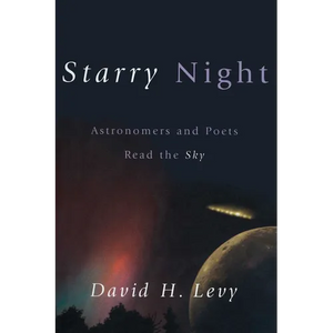 Starry Night: Astronomers and Poets Read the Sky - Paperback