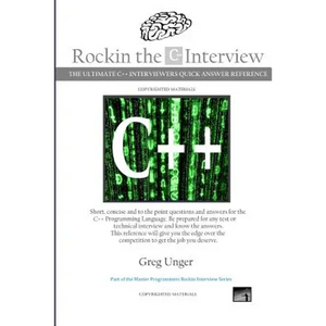 Rockin the C++ Interview - Paperback
