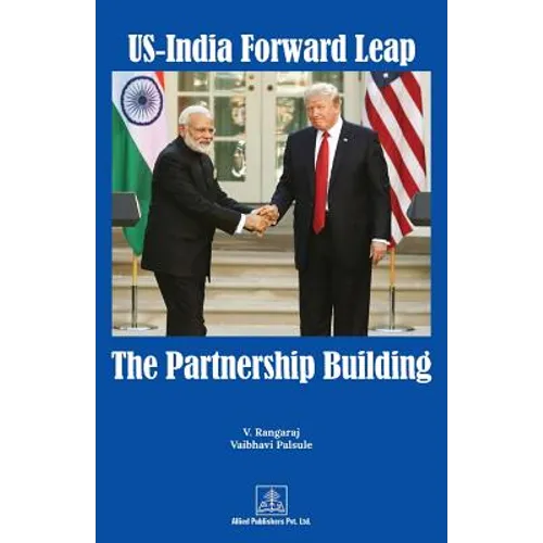 US-India Forward Leap-The Partnership Building - Paperback