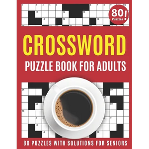 Crossword Puzzle Book For Adults: Large Print 2021 Brain Game Crossword Book For Puzzle Fans To Make Your Day Enjoyable With 80 Puzzles And Solutions - Paperback