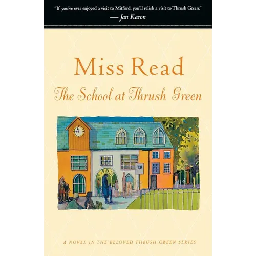 The School at Thrush Green - Paperback