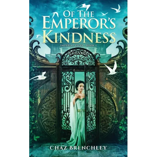 Of the Emperor's Kindness - Paperback