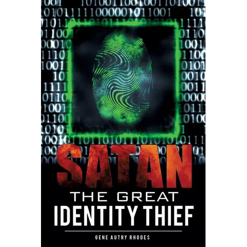 Satan The Great Identity Thief - Paperback
