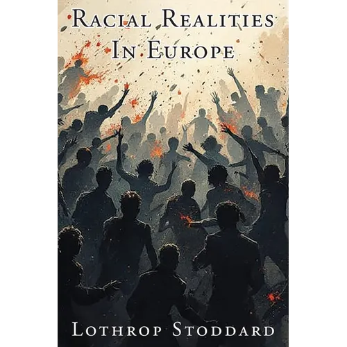 Racial Realities In Europe - Paperback