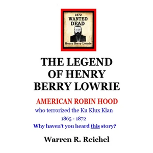 Wanted Dead: The Legend of Henry Berry Lowrie - Paperback