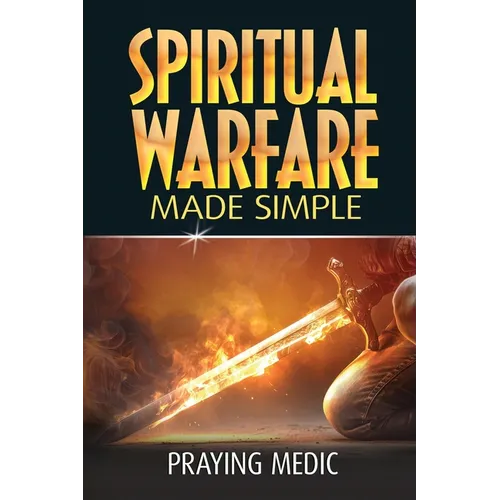 Spiritual Warfare Made Simple - Paperback