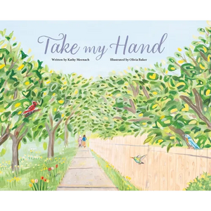 Take My Hand - Hardcover