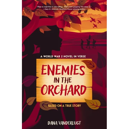 Enemies in the Orchard: A World War 2 Novel in Verse - Paperback