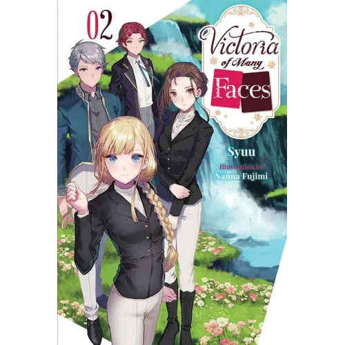 Victoria of Many Faces, Vol. 2 (Light Novel) - Paperback