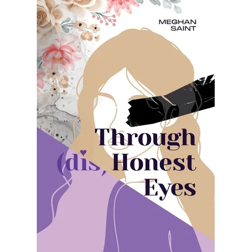 Through (dis)Honest Eyes - Paperback
