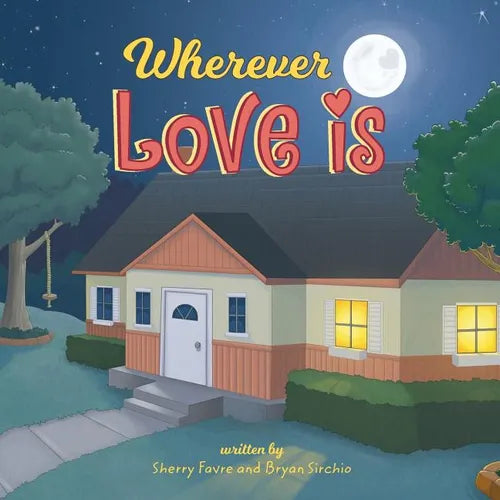 Wherever Love Is - Paperback