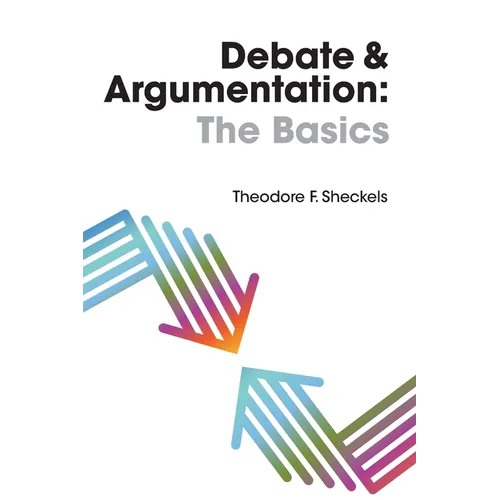 Debate and Argumentation: The Basics - Paperback
