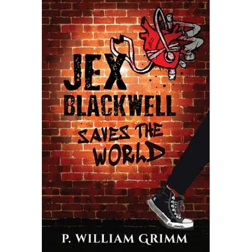 Jex Blackwell Saves the World - Paperback