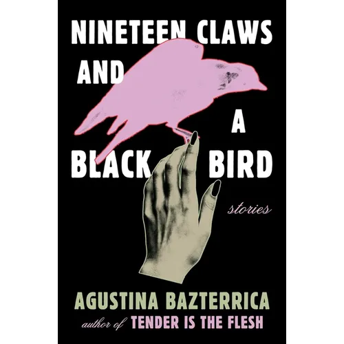 Nineteen Claws and a Black Bird: Stories - Paperback