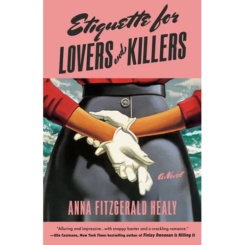 Etiquette for Lovers and Killers - Hardcover
