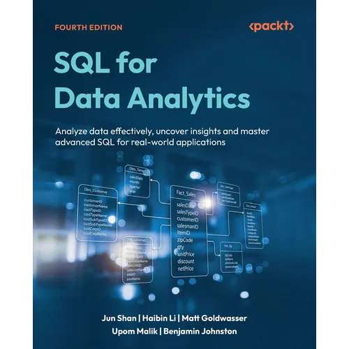 SQL for Data Analytics - Fourth Edition: Analyze data effectively, uncover insights and master advanced SQL for real-world applications - Paperback