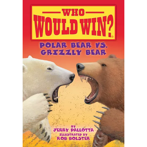 Polar Bear vs. Grizzly Bear - Library Binding