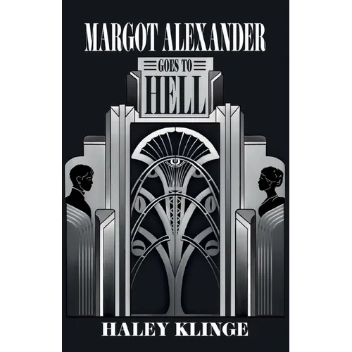 Margot Alexander Goes to Hell - Paperback