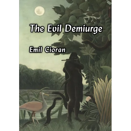 The Evil Demiurge - Paperback