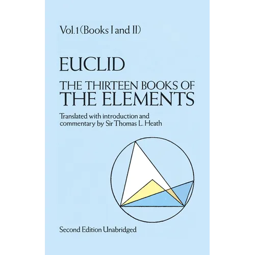 The Thirteen Books of the Elements, Vol. 1: Volume 1 - Paperback