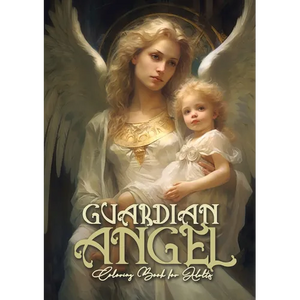 Guardian Angel Coloring Book for Adults: Angels Coloring Book for Adults Coloring Book Guardian Angels Grayscale Archangels AngelsA4 66P - Paperback
